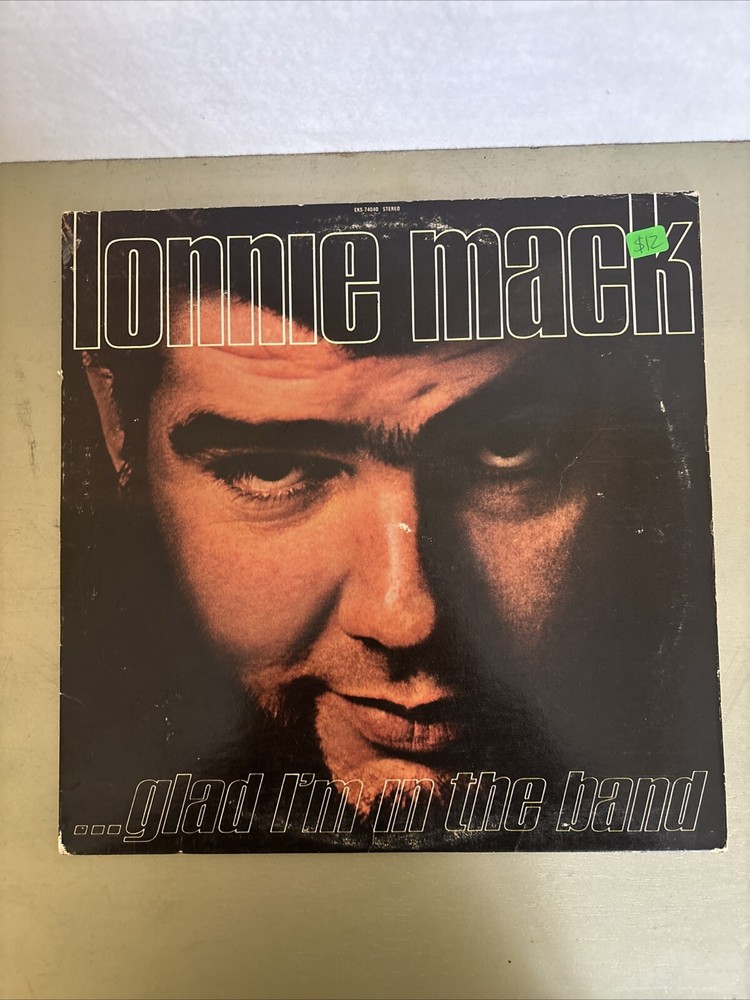 LONNIE MACK: Glad I’m in the Band ELEKTRA EKS-74040  Vinyl LP