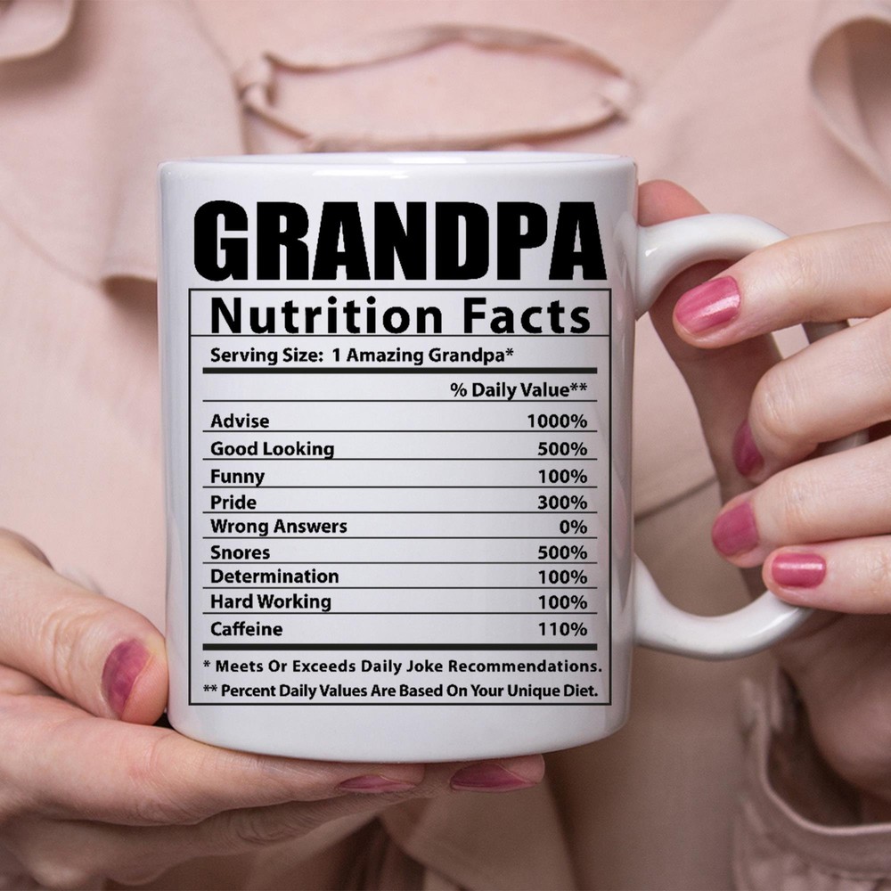 Funny Grandpa Gifts Nutritional Facts White Coffee Mug