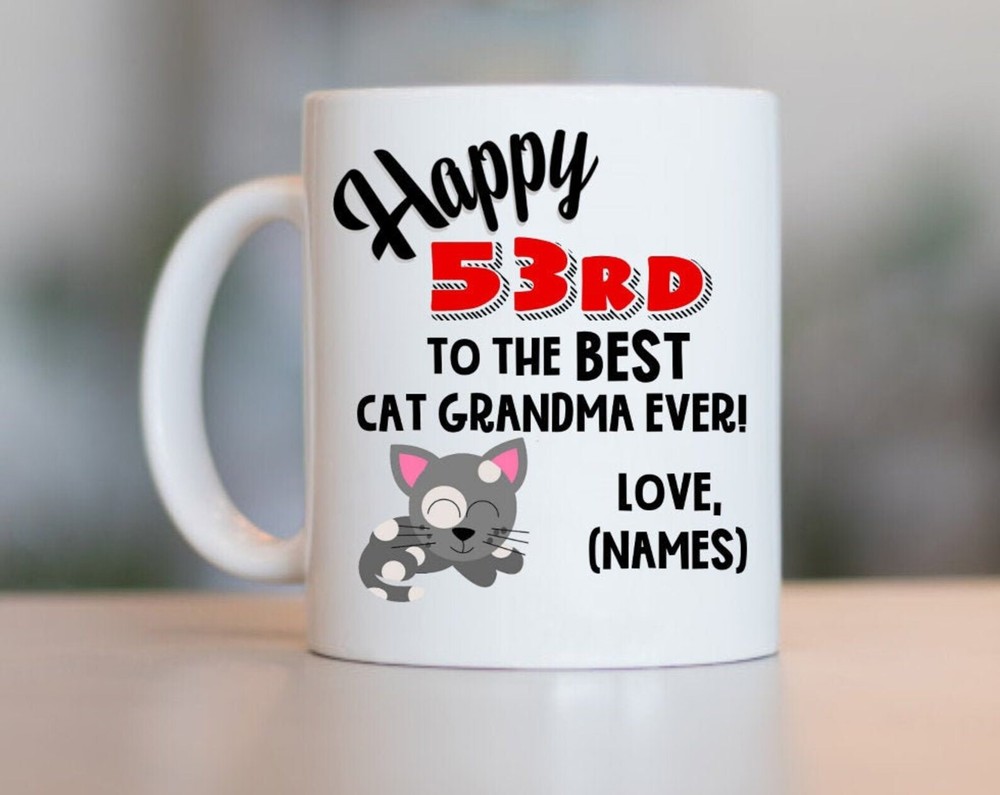 53rd Cat Grandma Birthday Cat Grandma 53rd Birthday 53rd Birthday Gift For Cat