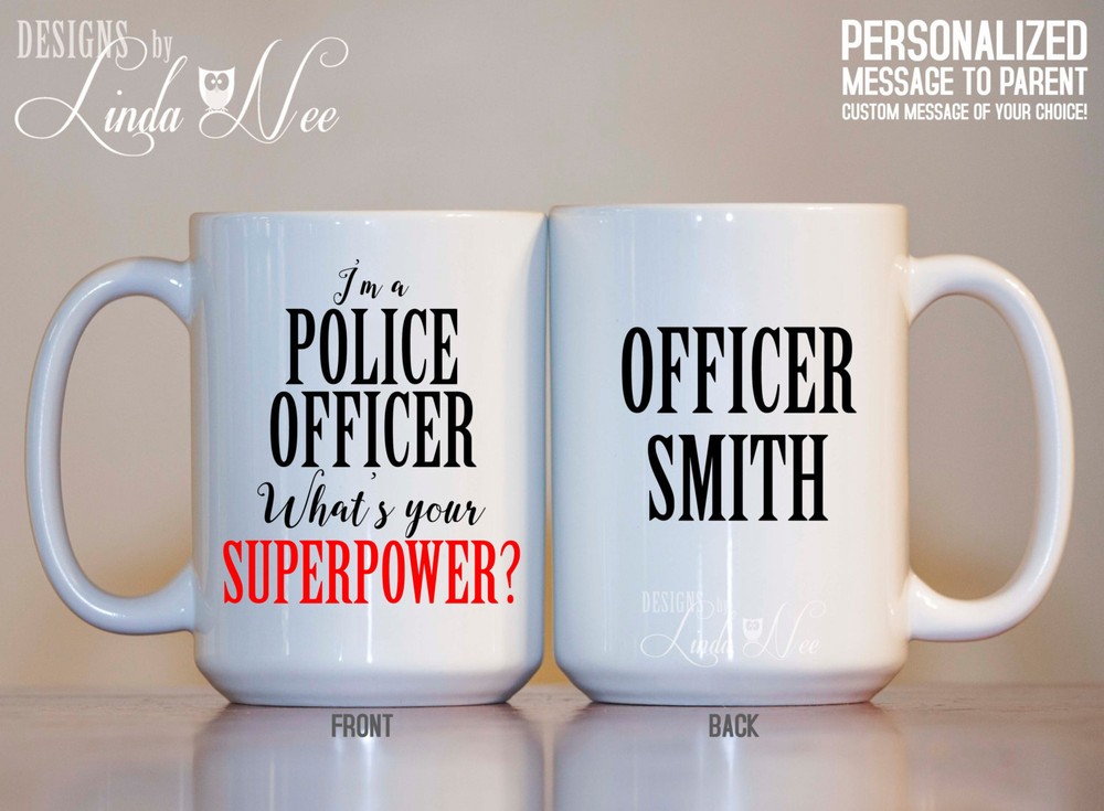 I'm A Police Officer What's Your Superpower Doctor Mug Gift For Police Officers