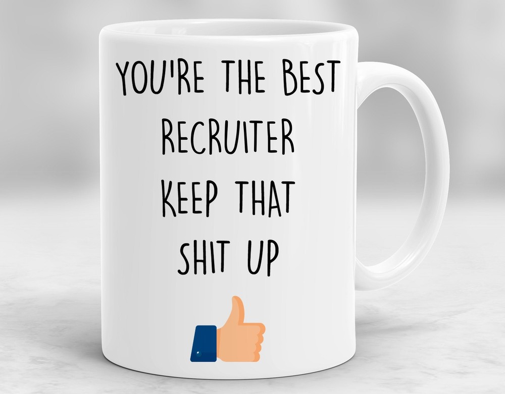 Recruiter Mug Recruiter Gift Recruiter Appreciation Recruiter Cup Recruiter
