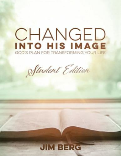 Changed into His Image: God's Plan for Transforming Your Life, Brand New, Fre...