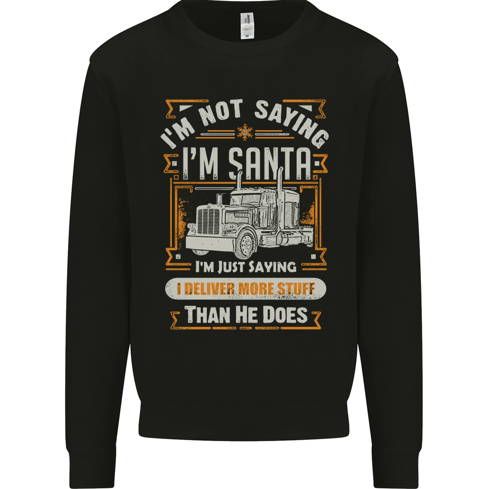 Im Not Santa Delivery Driver Christmas Mens Sweatshirt Jumper