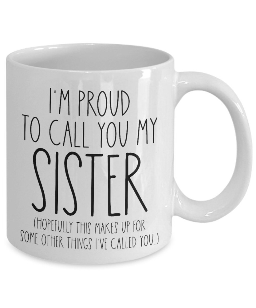 Birthday Gift For Sister Funny Gift For Sister Gift Christmas Gift For Sister