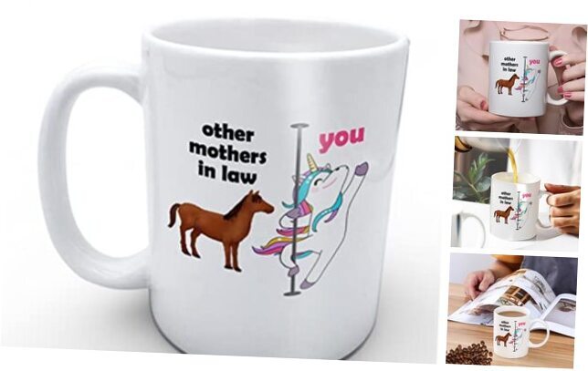 Funny Unicorn Coffee Mug for You and Your Mother-in-Law Gift Idea