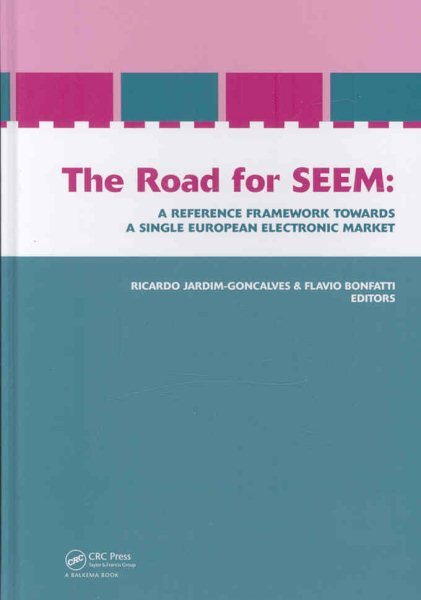 Road for Seem : A Reference Framework Towards a Single European Electronic Ma...