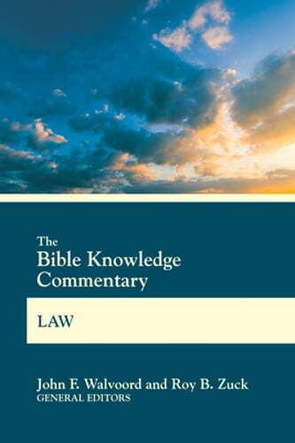 Bible Knowledge Commentary Law by John F. Walvoord: New