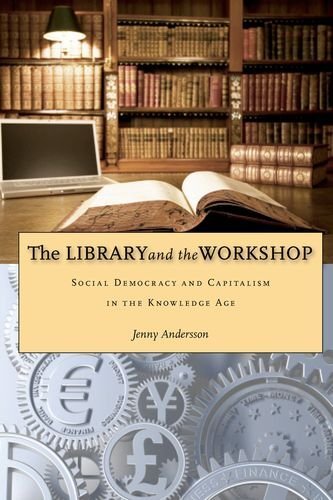 Social Democracy and Capitalism in the Knowledge Age - Jenny Andersson Hardcover 2009