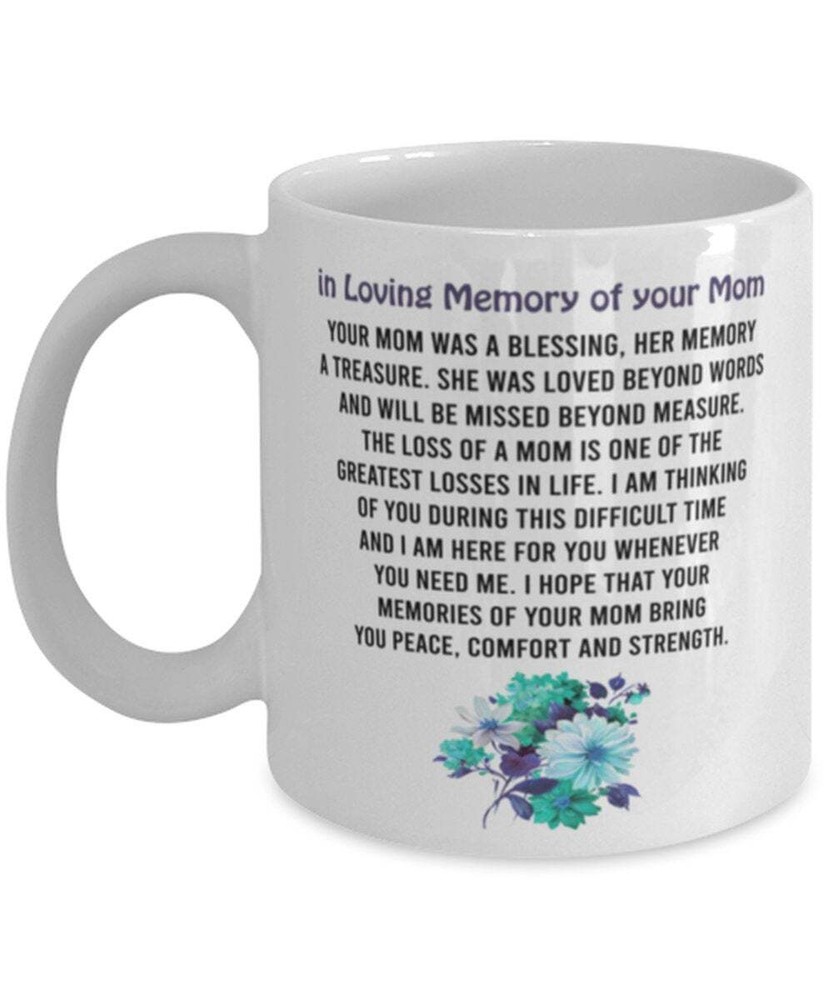 Remembrance Mom Cofee Mug In Loving Memory Of Mom Loss Of Mother Gift Grief Gift
