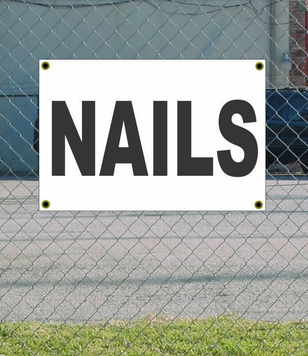 2x3 Nails Black & White Banner Sign – Brand New, Discounted Size & Price with FREE Shipping Included