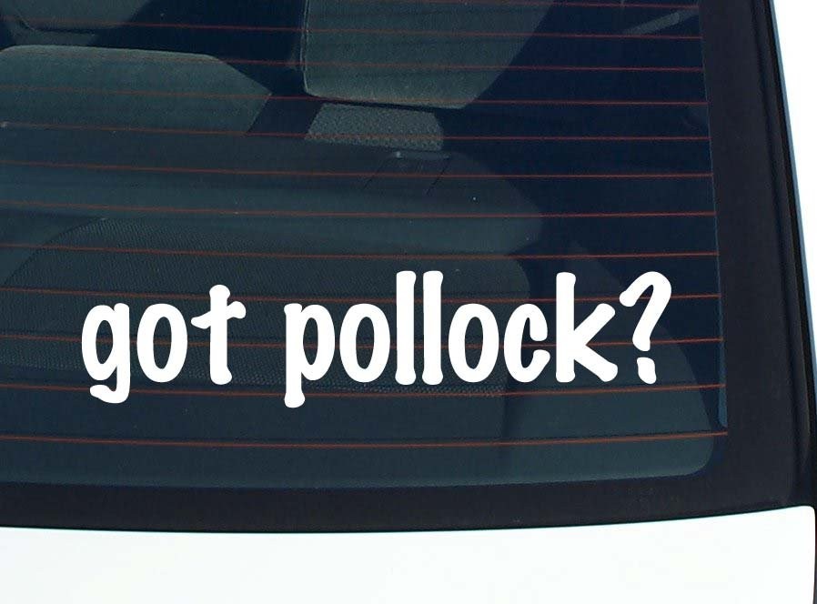 Got Pollock Funny Car Decal Bumper Sticker Vinyl Window Art
