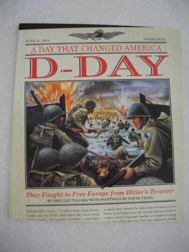 D-Day (A Day that Changed America) - Paperback, by Tanaka Shelley - Acceptable