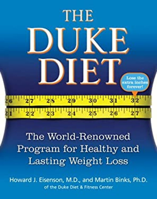 The Duke Diet : The World-Renowned Program for Healthy and Lastin