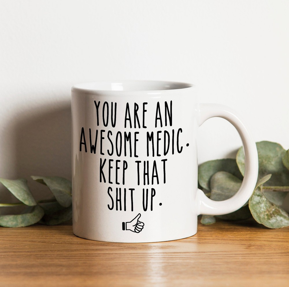 Gift For Medic Medic Gift Funny Medic Gift Funny Medic Mug Medic Appreciation