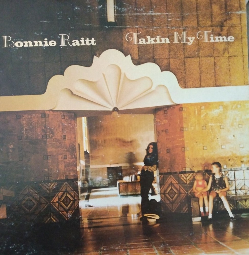 Bonnie Raitt *Takin' My Time * 1973  33LP WB