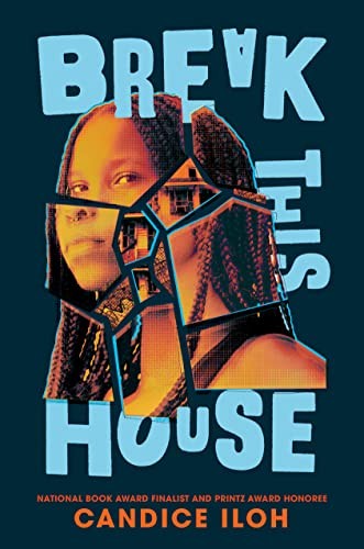 Break This House by Candice Iloh (2023, Trade Paperback)