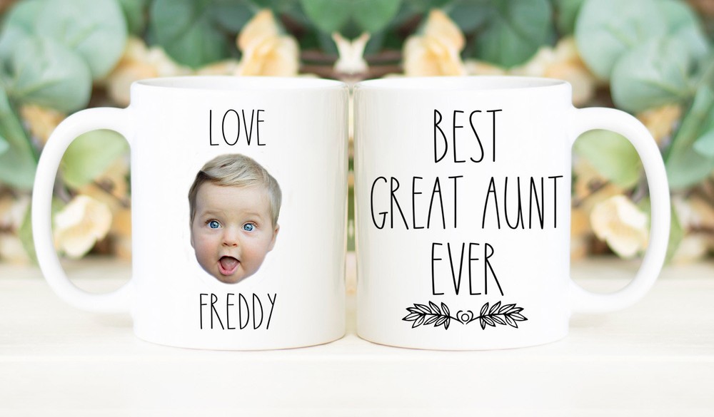 Best Great Aunt Ever Mug Custom Mug Baby Face Great Aunt Gift Personalized With