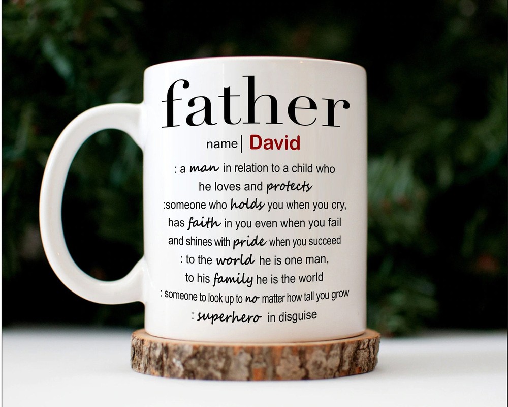 Personalized Father Define Mug Dad Coffee Mug Dad Birthday Gift Mug Mug For