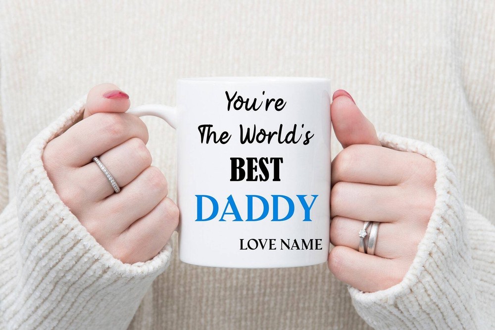 Personalised Mug You're The Worlds Best Daddy Mug 11oz Mug Tea Coffee Gift's For