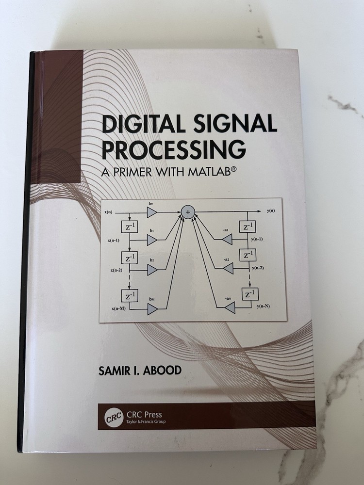 Digital Signal Processing : A Primer With MATLAB