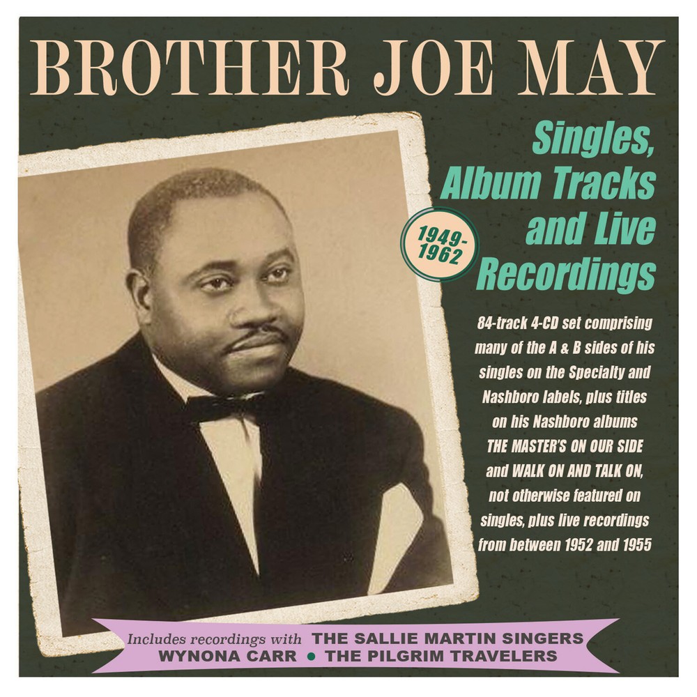 Brother Joe May Singles, Album Tracks and Live Recordings 1949-62 (CD) Album