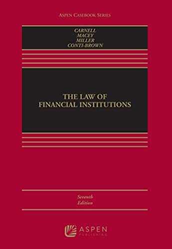 The Law of Financial Institutions - Hardcover, by Richard Scott Carnell; - New