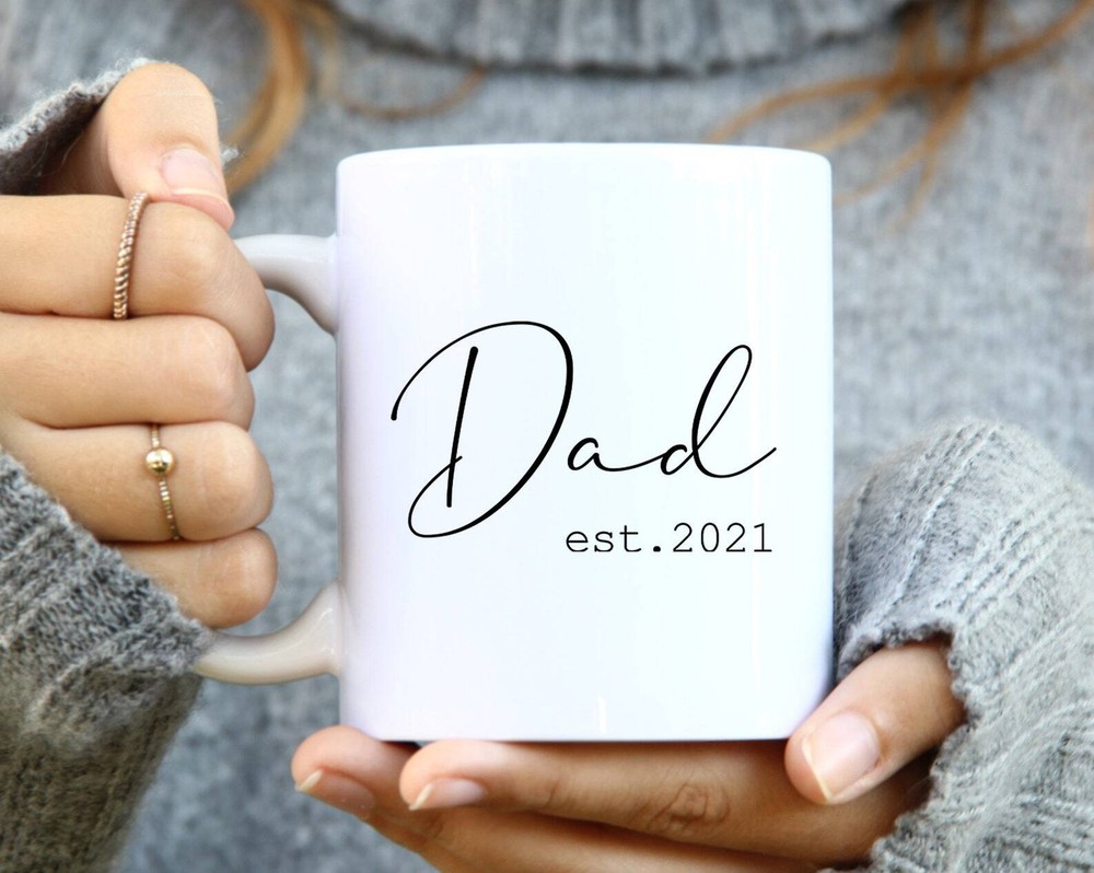 Dad Est. 2021 Coffee Mug Custom New Dad Mug New Dad Gift New Dad Mug