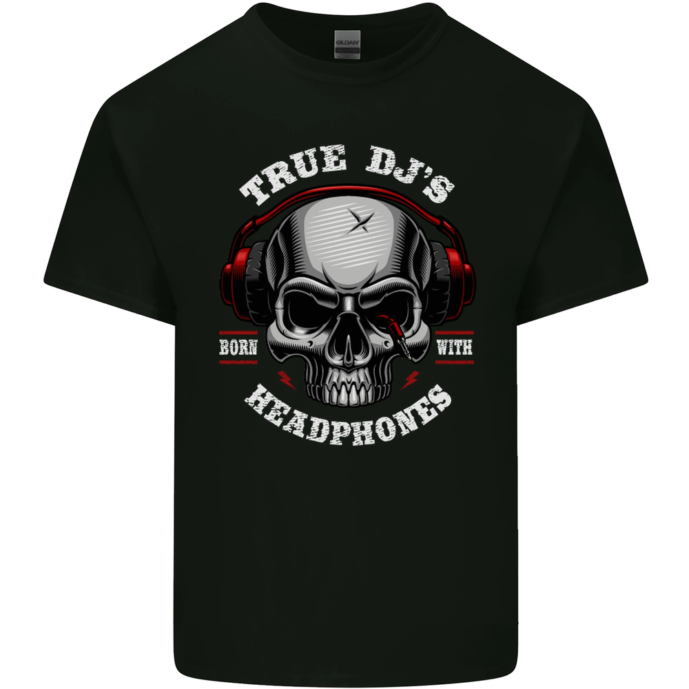 True DJs Are Born With Headphones DJing Mens Cotton T-Shirt Tee Top