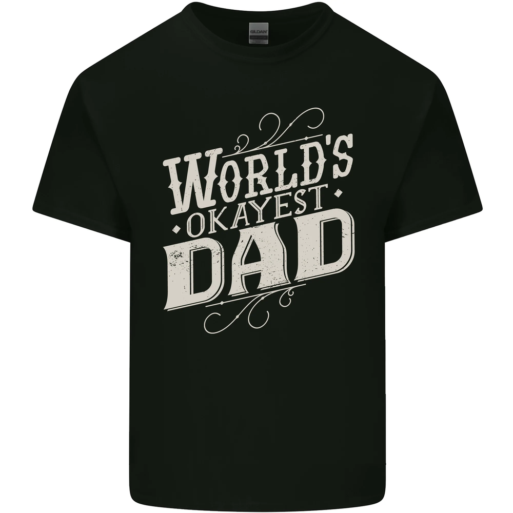 Worlds Okayest Dad Funny Fathers Day Mens Cotton T-Shirt Tee Top