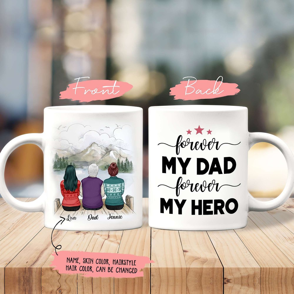 Personalized Dad Daughter Mug Forever My Dad Forever My Hero Mug Father's Day