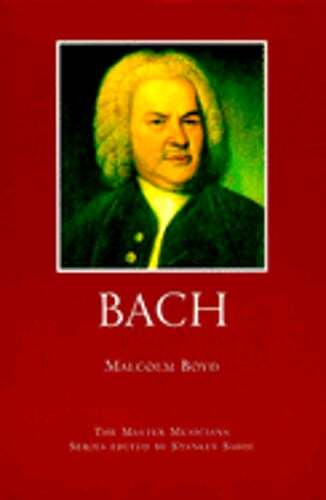 Bach by Malcolm Boyd: New