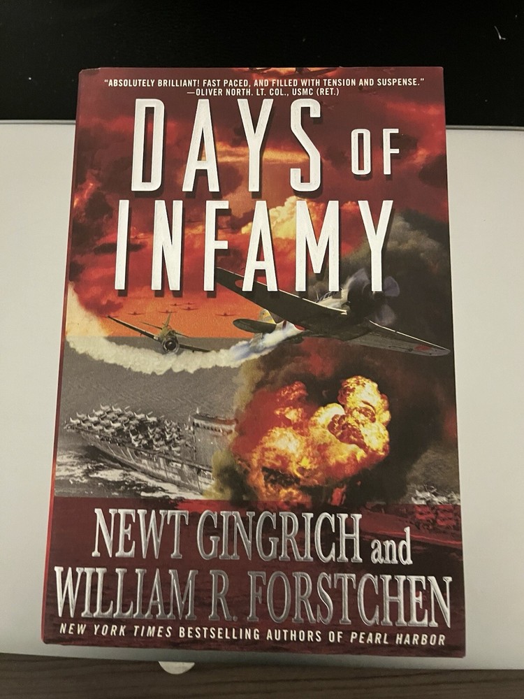 Newt Gingrich Signed Days Of Infamy  Book