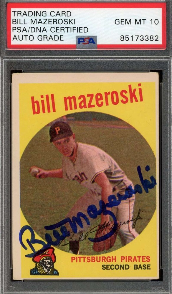 Bill Mazeroski Gem Mint 10 PSA DNA Signed 1959 Topps Autograph