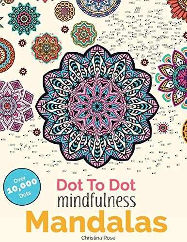 Dot To Dot Mindfulness Mandalas: - Paperback, by Rose Christina - Acceptable w