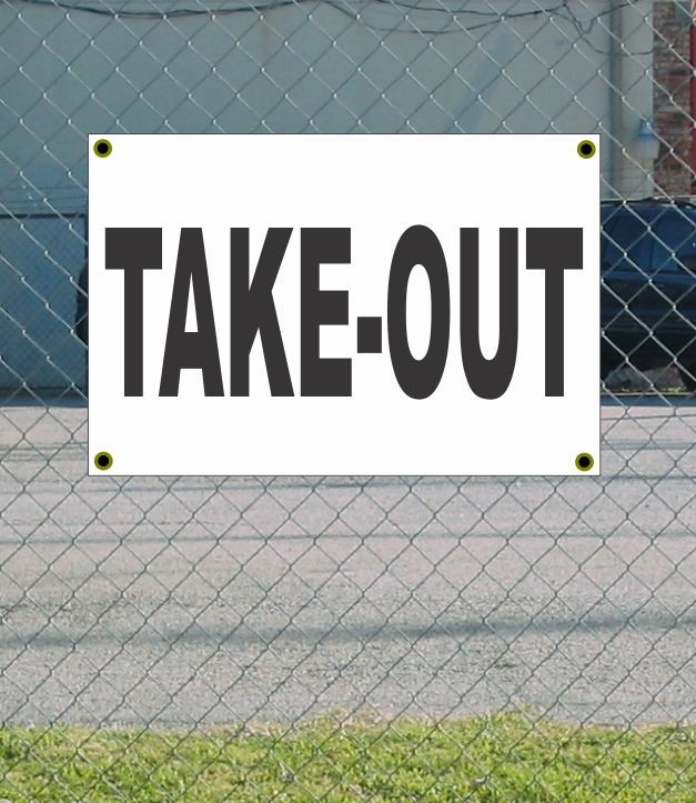 2x3 Black & White Take-Out Banner Sign with Discounted Price & Free Shipping