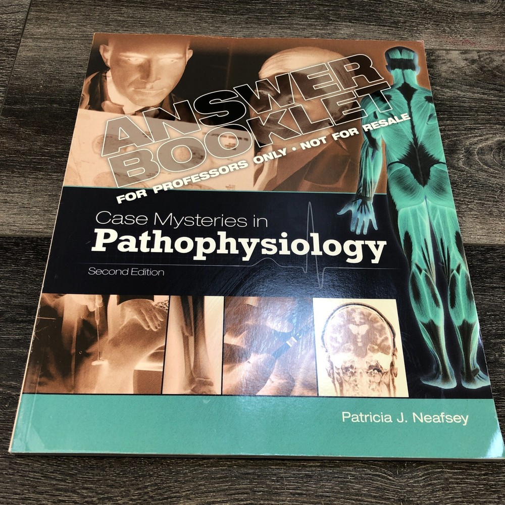 Case Mysteries in Pathophysiology Answer Booklet Second Edition Paperback Book