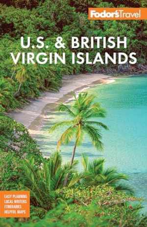 Fodor's U.S. & British Virgin - Paperback, by Fodor’s Travel Guides - Good