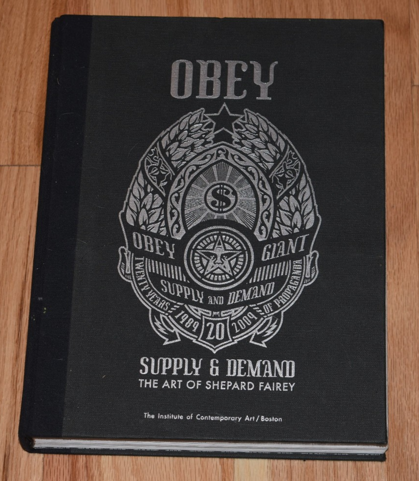 Obey Supply And Demand The Art Of Shepard Fairey 2008 Book