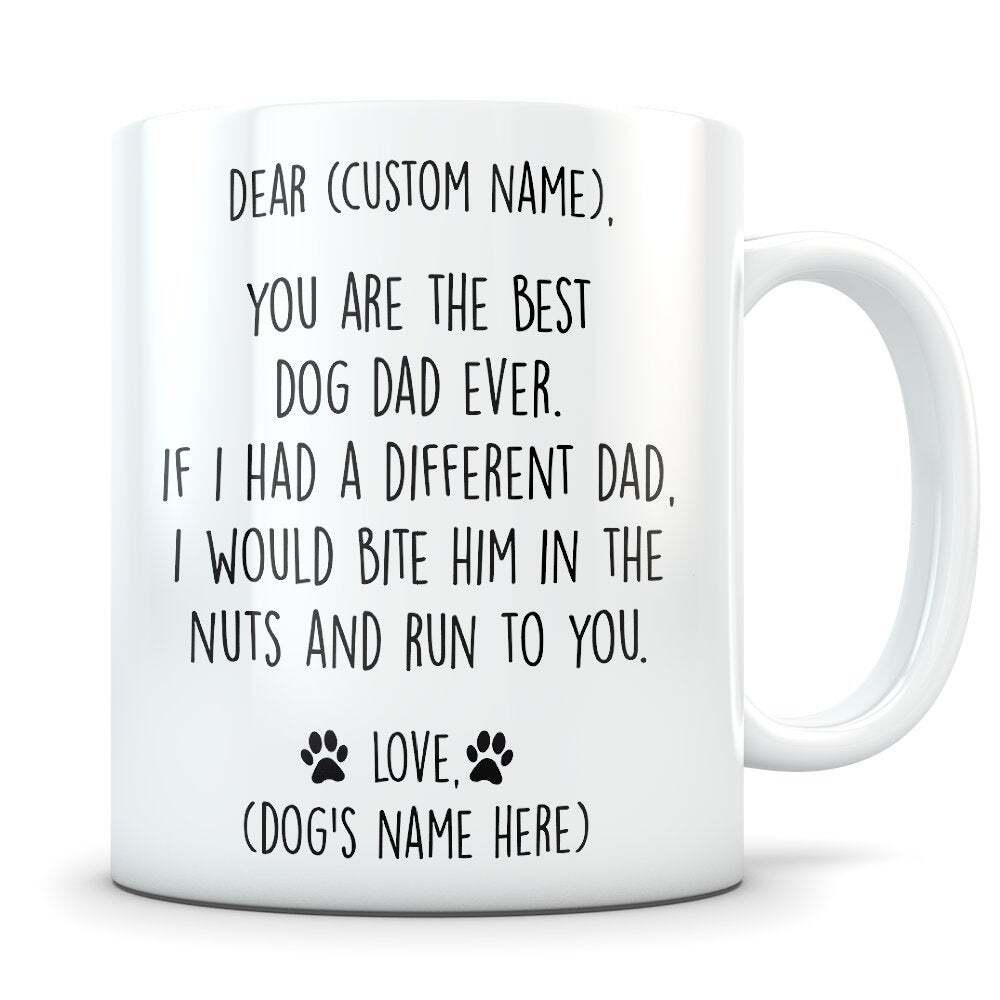 Dog Dad Gift Dad Dog Dog Dad Mug Dog Mug Dog Gift Dog Dad Coffee Mug Best Dad