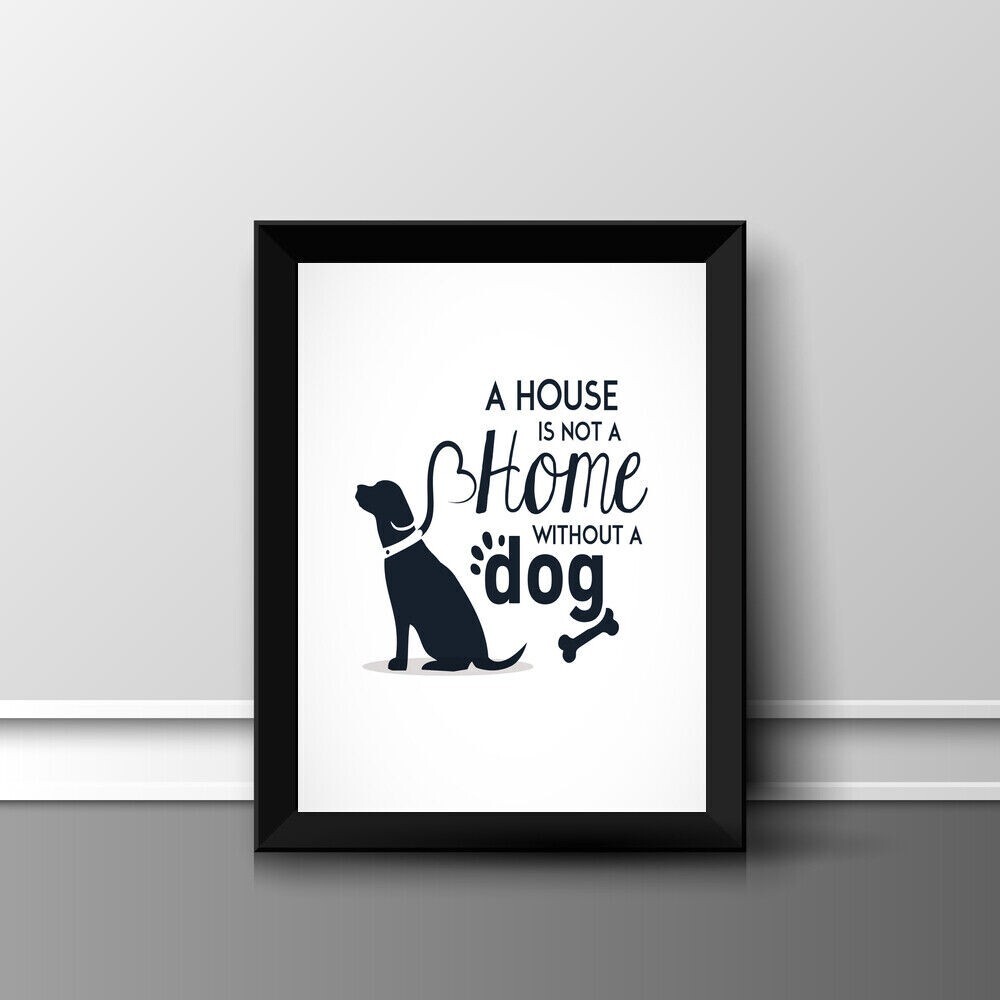 DOG PET QUOTE PRINT PICTURE POSTER WALL ART HOME DECOR UNFRAMED GIFT NEW,