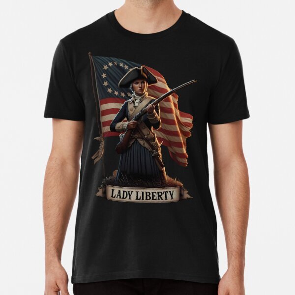 Lady Liberty Colonial Woman Vintage Revolutionary Premium T-Shirt S-5XL
