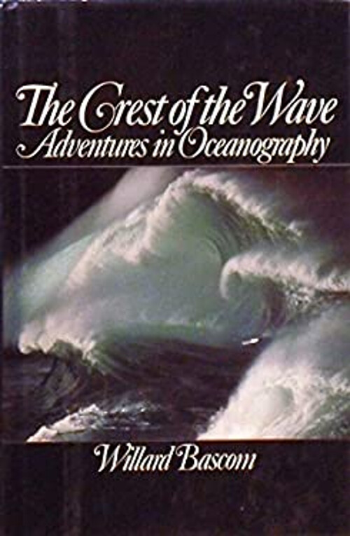 Oceanography Adventures in The Crest of the Wave Hardcover Book