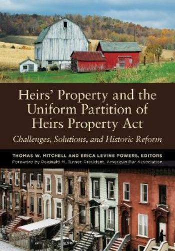 Thomas W. Mitch Heirs' Property and the Uniform Partition of Heirs P (Paperback)