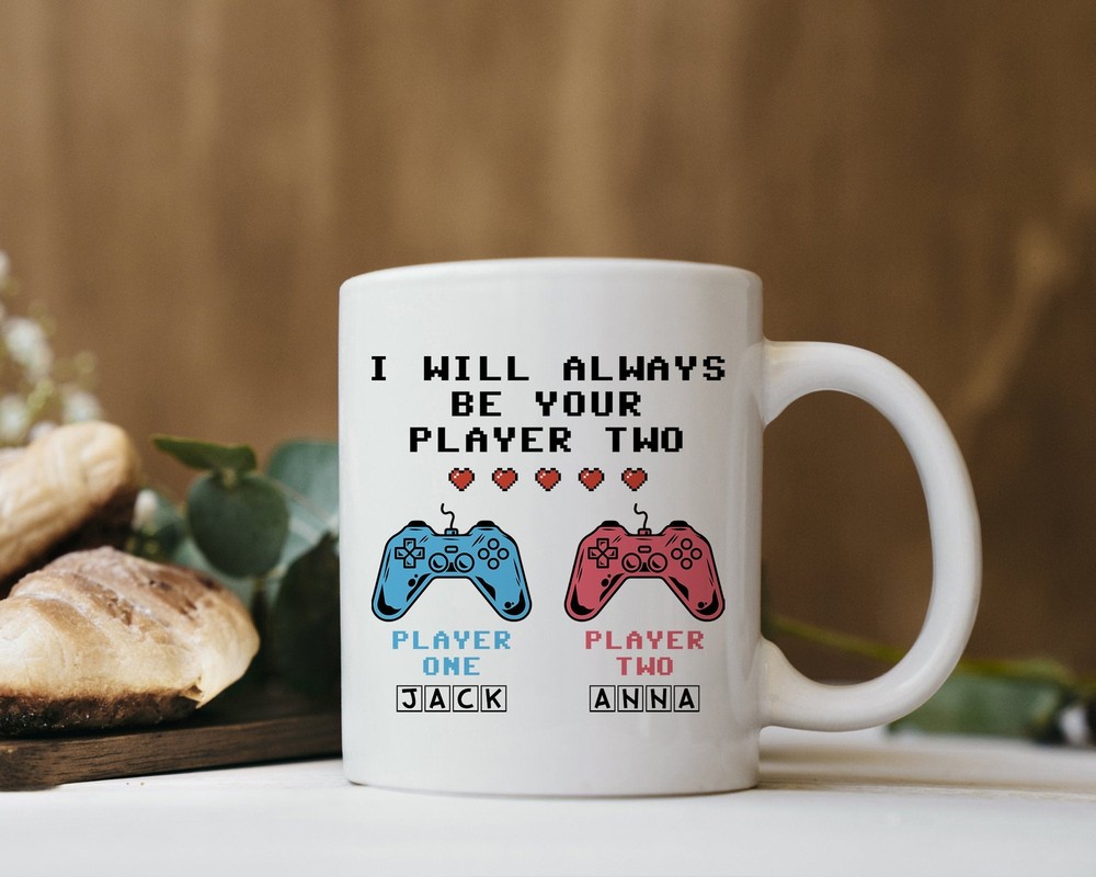 Gamer Mug Gift Personalized Mug Gift I Will Always Be Your Player Two Gaming