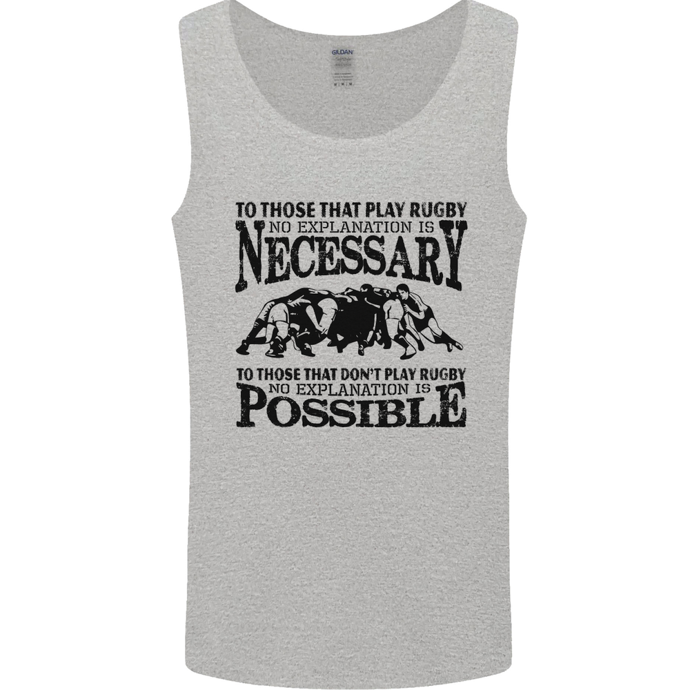Rugby No Explanation Is Necessary Mens Vest Tank Top