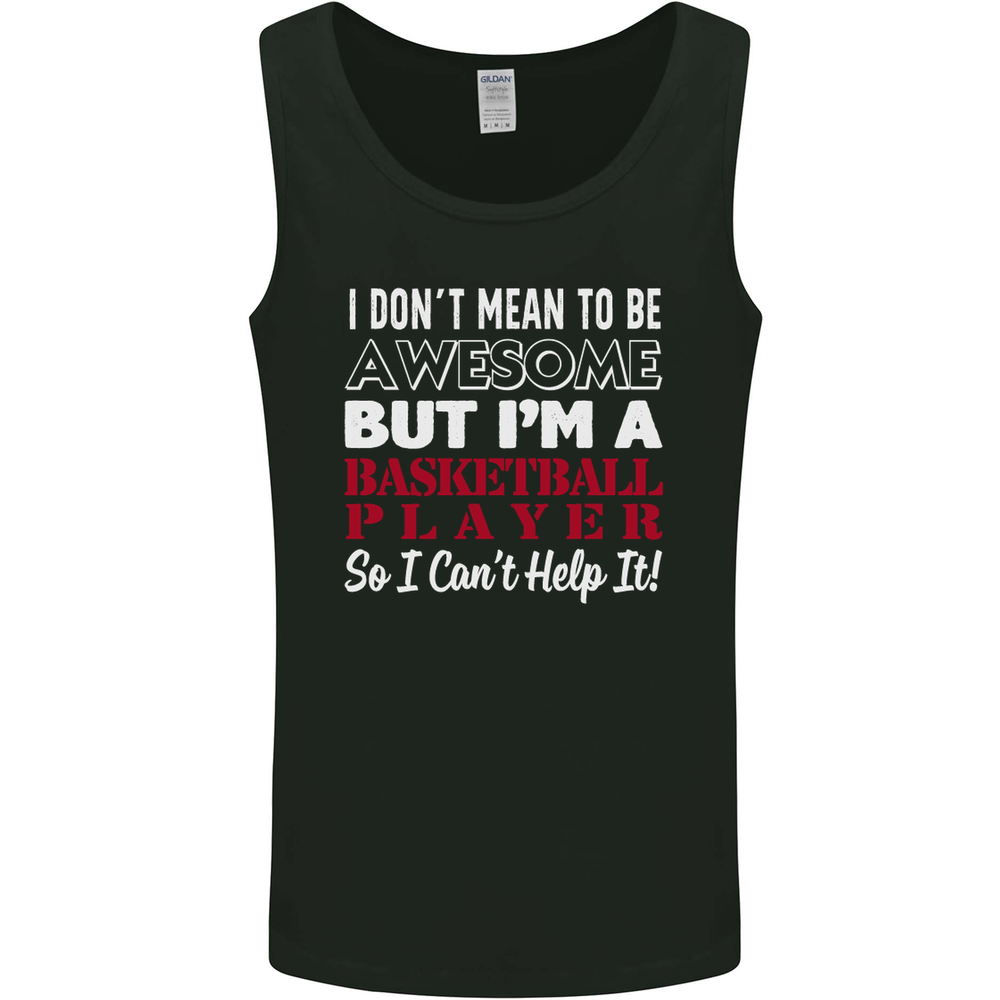 I Dont Mean to Be Basketball Player Mens Vest Tank Top