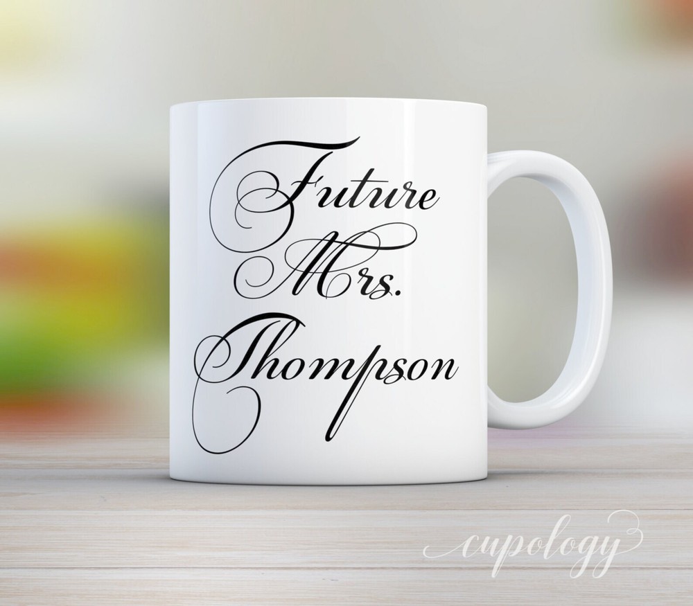 Future Mrs Mug Future Mrs Cup Engagement Gift Proposal Gift