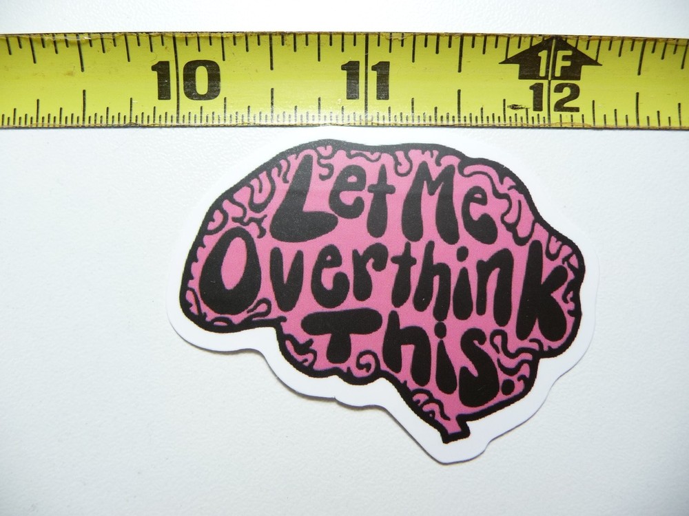 Overthinking Sarcasm Funny Brain Sticker Decal