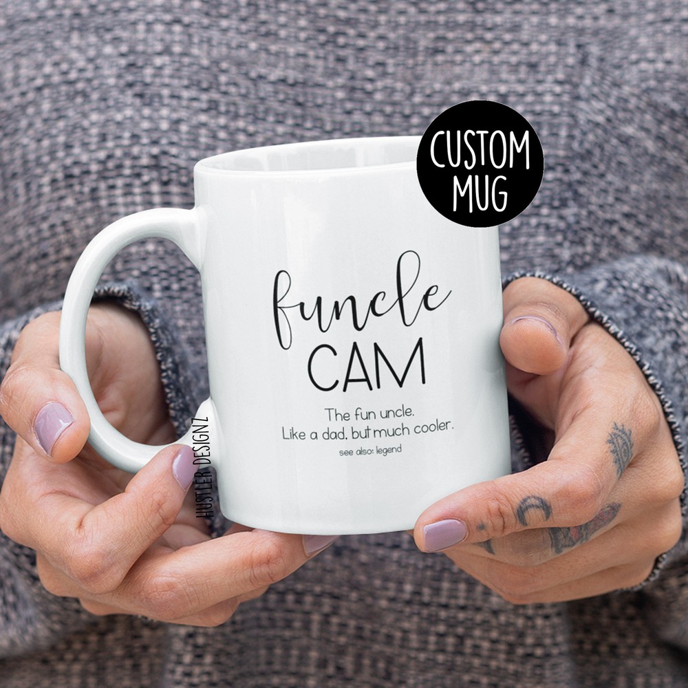 Funcle Personalized Mug Uncle Gift Like A Dad But Much Cooler Uncle Birthday
