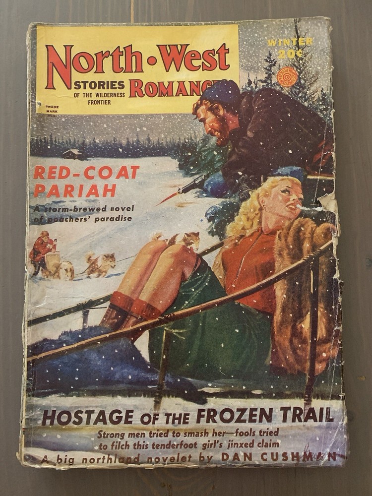 NORTH WEST ROMANCES PULP Magazine Winter 1946 Northwest Mounties RCMP
